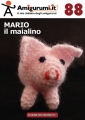 Schema uncinetto n.88 - Mario il Maialino
